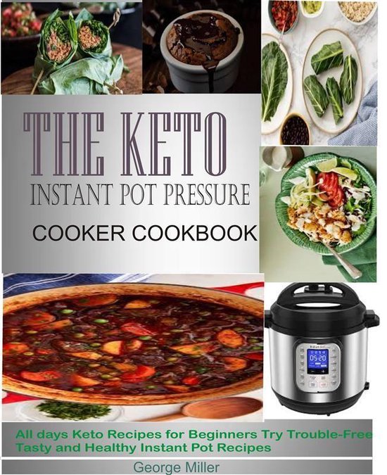 The Keto Instant Pot Pressure Cooker Cookbook - cover