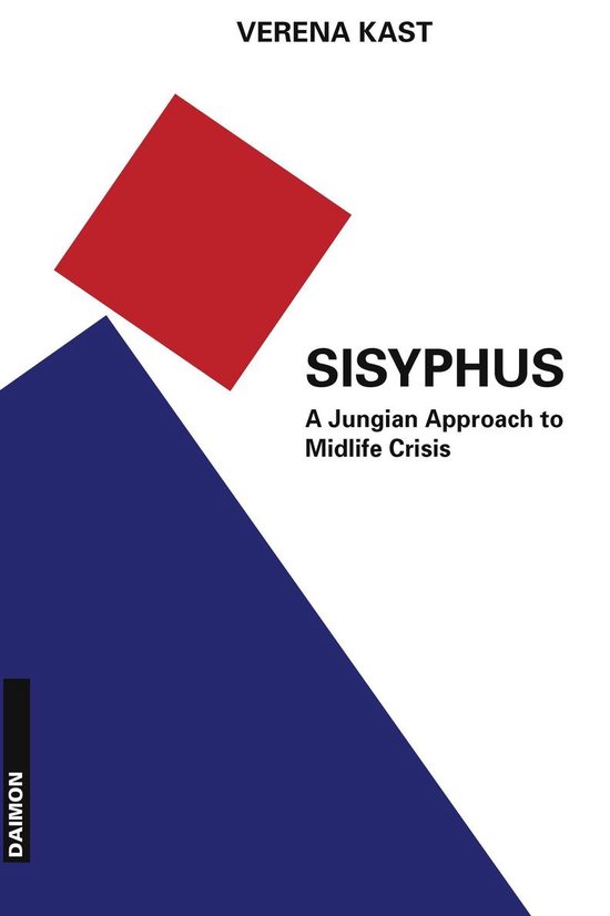 Sisyphus: The Old Stone, A New Way. A Jungian Approach to Mi ... - cover