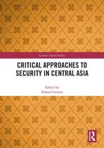 Central Asian Studies - Critical Approaches to Security in Central Asia