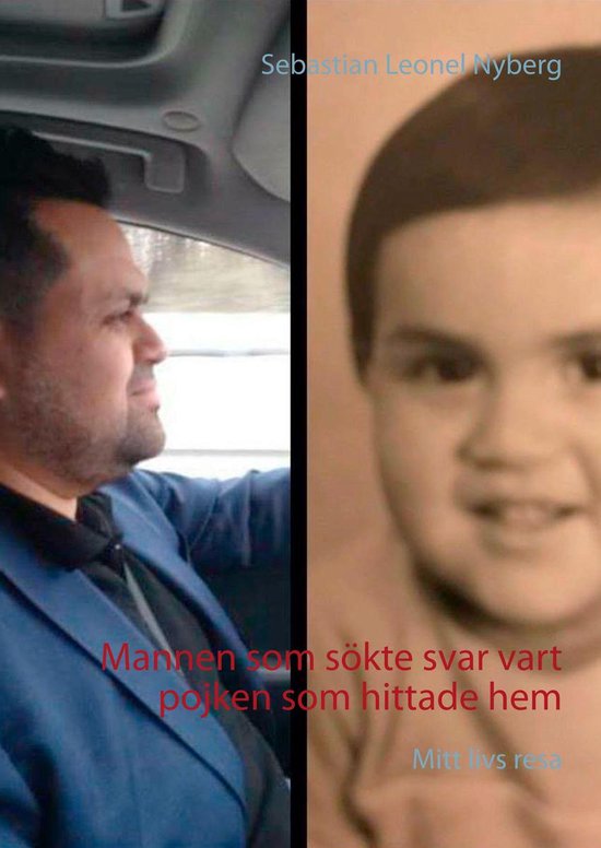 Mannen som sökte svar vart pojken som hittade hem - cover