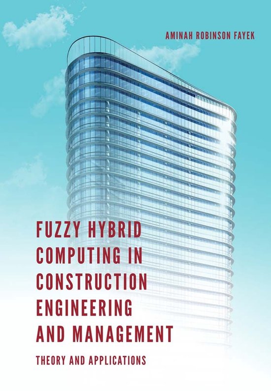 Fuzzy Hybrid Computing in Construction Engineering and Manag ... - cover
