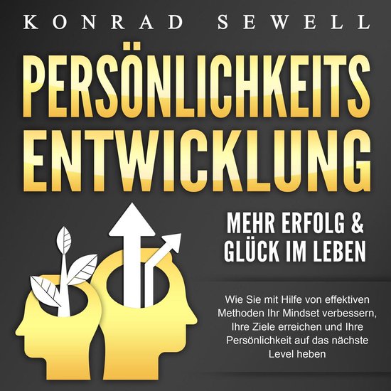 Persönlichkeitsentwicklung - Mehr Erfolg & Glück im Leben - cover