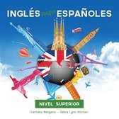 Curso de Inglés, Inglés para Españoles Nivel Superior