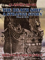 Classics To Go - The Death Ship, A Strange Story, Vol.3 (of 3)