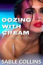 Oozing With Cream: Volume Two (12 Books)