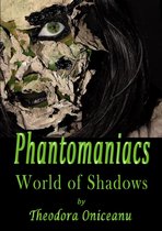 Phantomaniacs - Phantomaniacs: World of Shadows