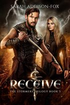 The Stormers Trilogy 3 - Receive