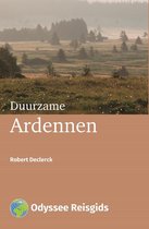 Odyssee Reisgidsen - Duurzame Ardennen