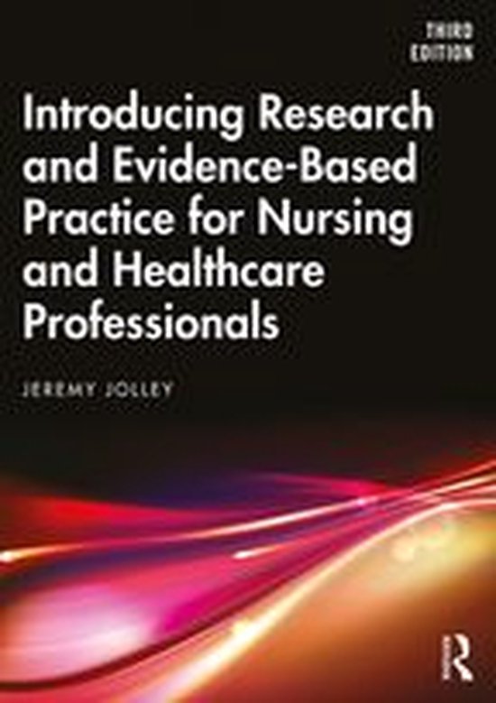 Introducing Research and Evidence-Based Practice for Nursing and ...