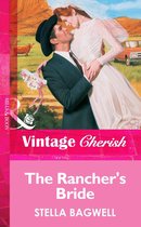 The Rancher's Bride (Mills & Boon Vintage Cherish)