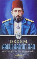 Dedem Abdülhamid Han