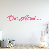 Muursticker Our Angel - Roze - 120 x 23 cm - baby en kinderkamer engelse teksten