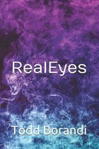 Real Eyes