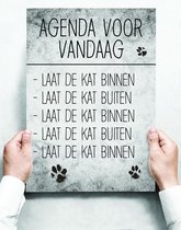 Wandbord: Agenda Voor Vandaag: Laat De Kat Binnen. - 30 x 42 cm
