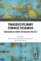 Routledge Research in Gender and Society - Transdisciplinary Feminist Research