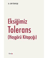 Eksiğimiz Tolerans