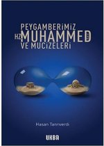 Peygamberimiz Hz.Muhammed ve Mucizeleri