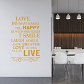 Muursticker Love Do What Makes You Happy -  Goud -  51 x 80 cm  -  engelse teksten  woonkamer - Muursticker4Sale