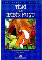 Türk Fablleri   Tilki ile İbibik Kuşu