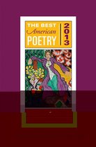 The Best American Poetry Series - The Best American Poetry 2013