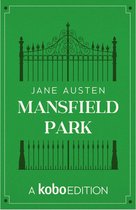 The Works of Jane Austen presented by Kobo Editions - Mansfield Park