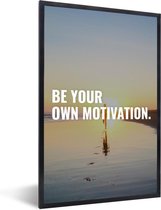 Fotolijst incl. Poster - Quotes - Sport - 'Be your own motivation' - Spreuken - 20x30 cm - Posterlijst