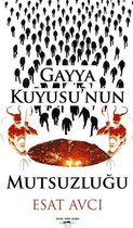 Gayya Kuyusu'nun Mutsuzluğu