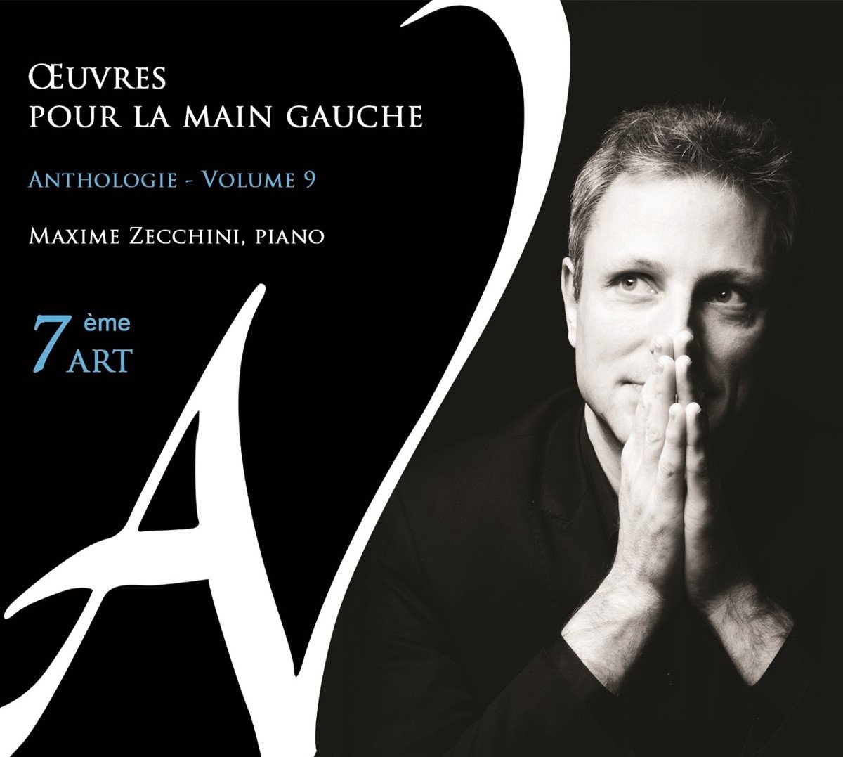 Maxime Zecchini - Oeuvres Pour La Main Gauche, Anthologie Vol. 9 - 7ème Art (CD)