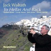 Jack Walrath - To Hellas And Back (CD)