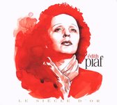 Edith Piaf - Le Siecle D'Or - Edith Piaf (CD)