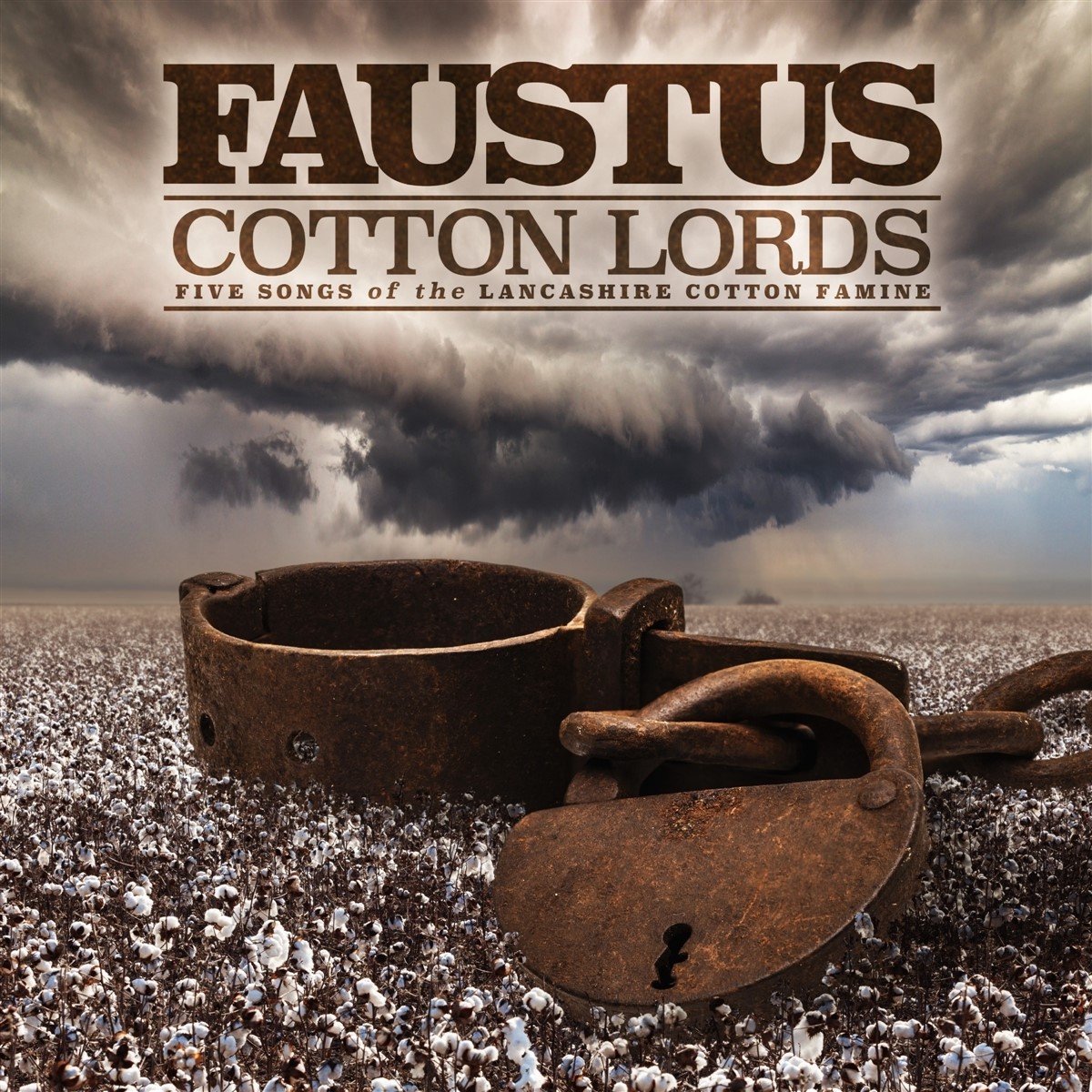 Faustus - Cotton Lords. Songs Of The Lancashire Cotton Famin (CD)