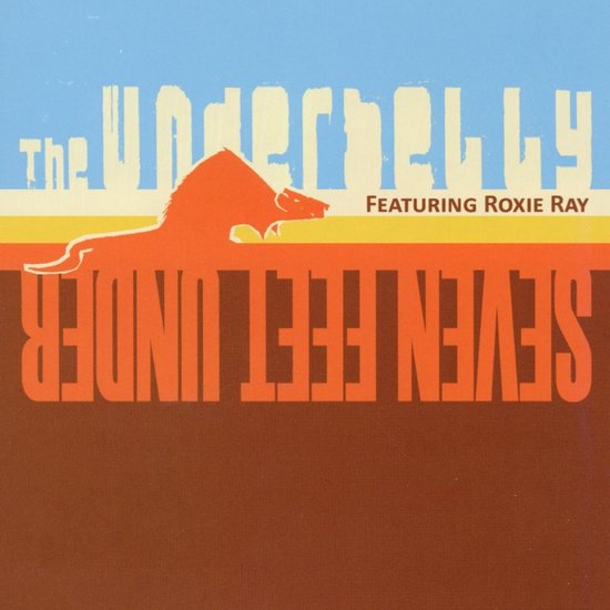 Underbelly Feat. Roxy Ray - Seven Feet Under (CD)