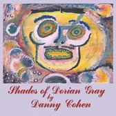 Danny Cohen - Shades Of Dorian Gray (CD)