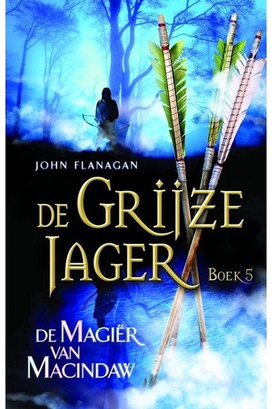 De Grijze Jager 5 - De magiër van Macindaw