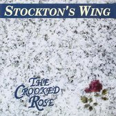 Stockton's Wing - The Crooked Rose (CD)