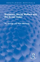 Routledge Revivals- Socialism, Social Welfare and the Soviet Union