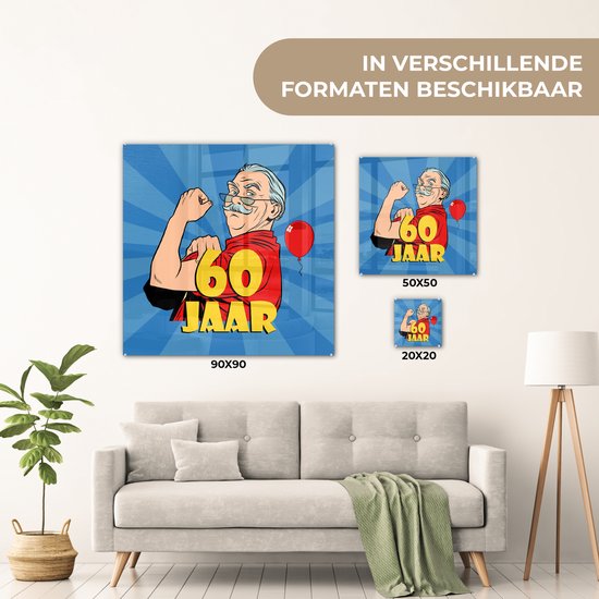 MuchoWow® Peinture sur verre 20x20 cm - Peinture sur verre acrylique - Anniversaire - 60 ans - Homme - Photo sur verre - Peintures