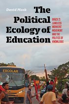 Radical Natures-The Political Ecology of Education
