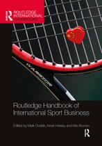 Routledge International Handbooks- Routledge Handbook of International Sport Business