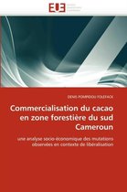 Commercialisation du cacao en zone forestière du sud Cameroun