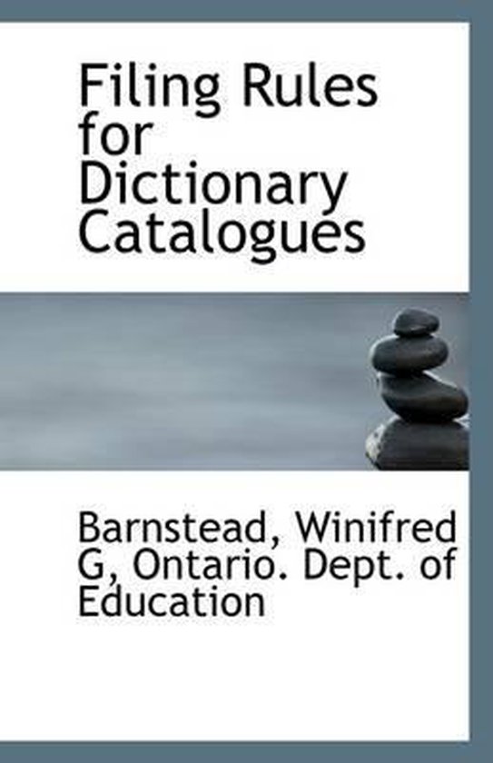 Filing Rules for Dictionary Catalogues, Barnstead Winifred G