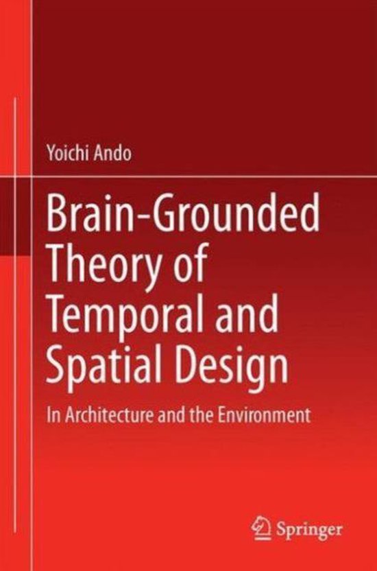 Brain Grounded Theory of Temporal and Spatial Design - cover
