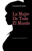 La Mujer de Todo El Mundo