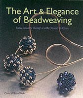 Art and Elegance of Beadweaving