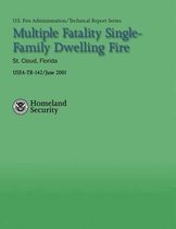 Multiple Fatality Single-Family Dwelling Fire- St. Cloud, Florida