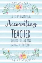 A Truly Amazing Accounting Teacher Is Hard to Find and Impossible to Forget