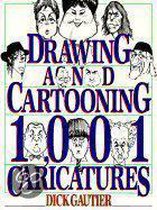 Drawing & Cartooning 1001 Caricatures