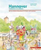 Hannover entdecken und erleben