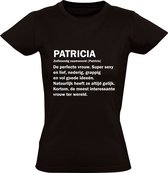 Patricia Dames T-shirt | jarig | verjaardagkado | verjaardag kado | grappig | Verjaardagshirt | Naam | Cadeau | Zwart