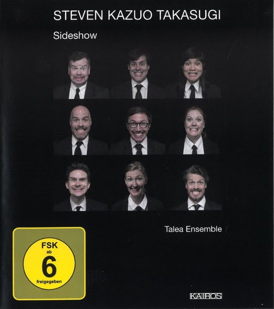 Talea Ensemble - Steven Kazuo Takasugi: Sideshow (Blu-ray)